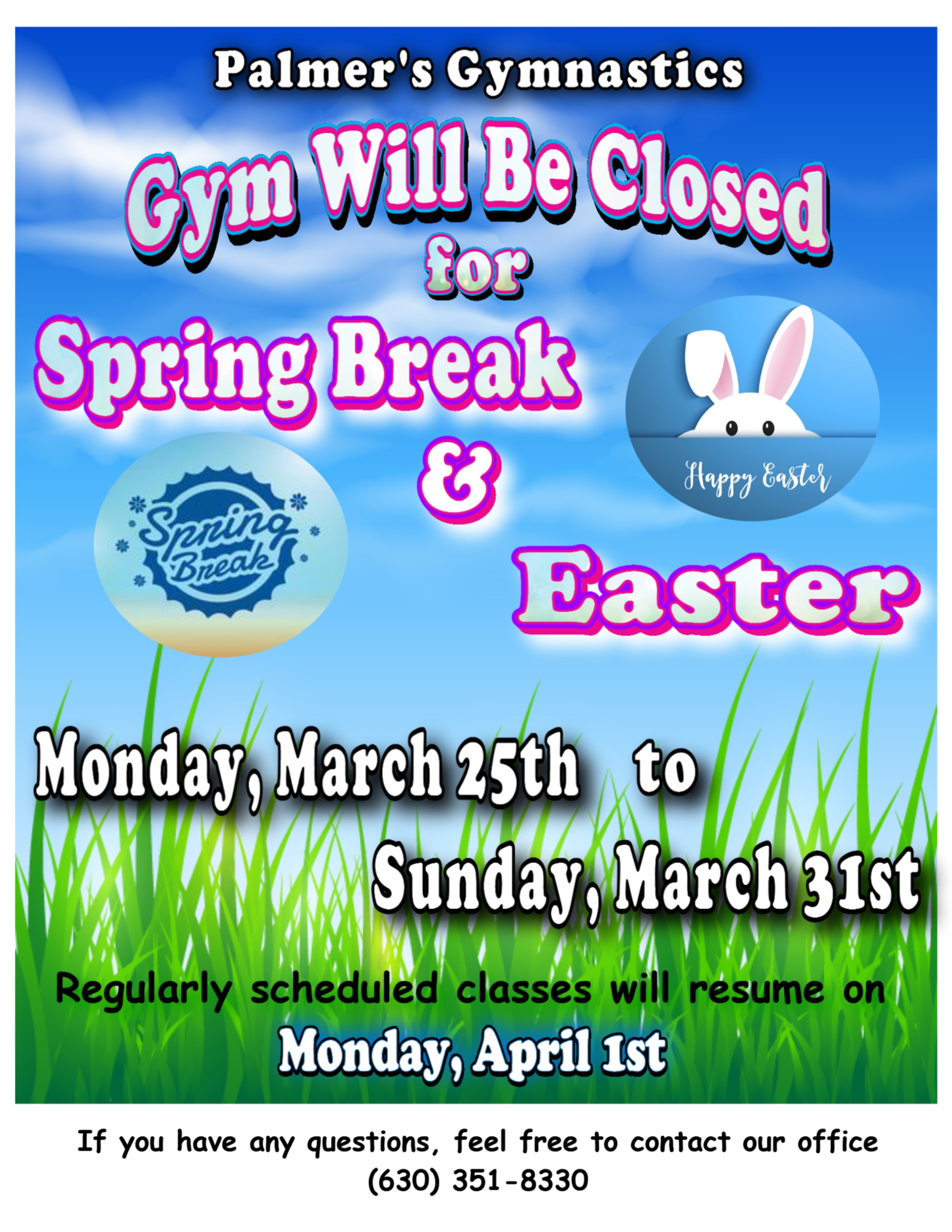 Gym Closed for Spring Break and Easter